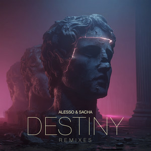 Alesso & SACHA - Destiny (HILLS Remix)