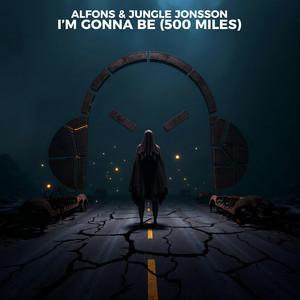Alfons & Jungle Jonsson - I'm Gonna Be (500 Miles)