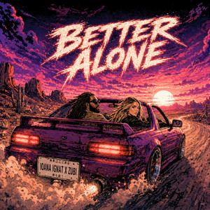 Ioana Ignat & Zubi - Better Alone