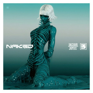 Jaguar Jonze - Naked