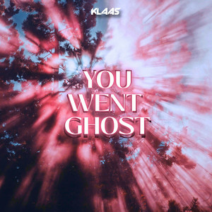 Klaas - You Went Ghost