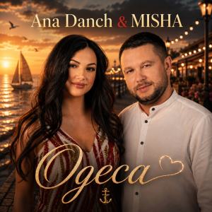 Ana Danch & MISHA - Одеса