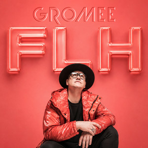 Gromee - FLH