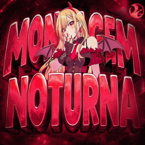 Nakama & DAIKURO & Svantesson - MONTAGEM NOTURNA