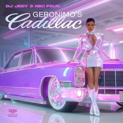 DJ JEDY & Niki Four - Geronimo's Cadillac