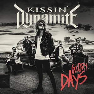 Kissin' Dynamite - Glory Days