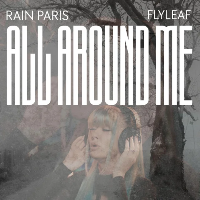 Rain Paris - All Around Me
