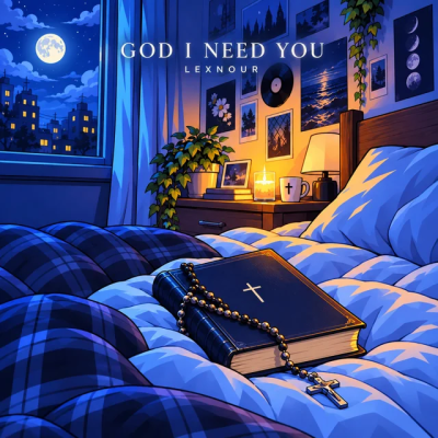 Lexnour - God I Need You