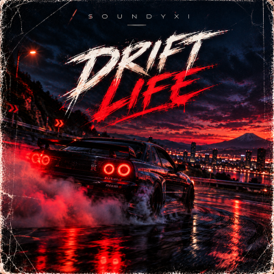 SOUNDYXI - DRIFT LIFE