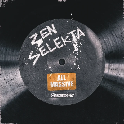 Zen Selekta - All Massive